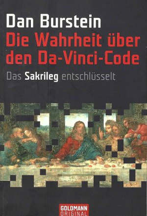 gebrauchtes Buch – Dan Burstein – Die Wahrheit über den Da - Vinci - Code