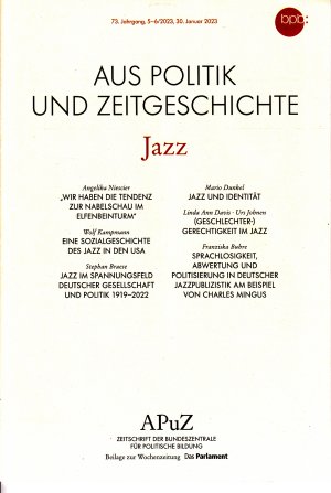 gebrauchtes Buch – Angelika Niescier Wolf Kampmann Stephan Braese Mario Dunkel Linda Ann Davis Urs Johnen Franziska Buhre – Jazz Eine Sozialgeschichte des Jazz in den USA Jazz im Spannungsfeld Deutscher Gesellschaft und Politik 1919 - 2022 Jazz und Identität (Geschlechter-) Gerechtigkeit im Jazz Sprachlosigkeit, Abwertung und Politisierung deutscher Jazzpublizistik am Beispiel