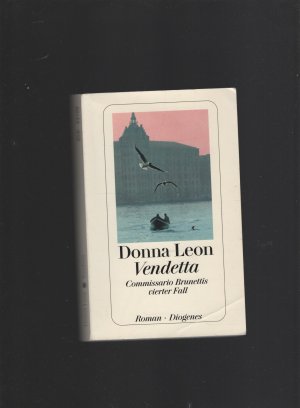 gebrauchtes Buch – Donna Leon – Vendetta - Commissario Brunettis vierter Fall