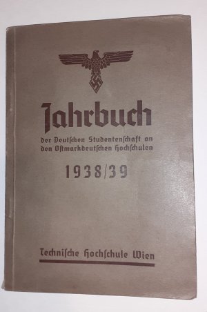 antiquarisches Buch – Jahrbuch der Deutschen Studentenschaft an den Ostmarkdeutschen Hochschulen 1938/39