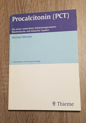 gebrauchtes Buch – Michael Meisner – Procalcitonin (PCT) Ein neuer, innovativer Infektionsparameter - Biochemische und klinische Aspekte