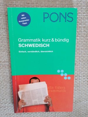 PONS Grammatik kurz & bündig Schwedisch - Übersichtlich, kompakt, leicht verständliche Erklärungen