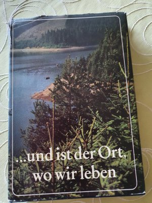 gebrauchtes Buch – Reinke, Fred  – und ist der Ort, wo wir leben