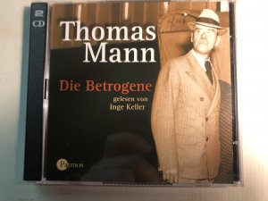 Thomas Mann  Die Betrogene