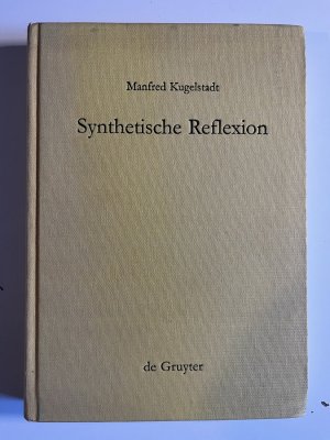 Synthetische Reflexion - Zur Stellung einer nach Kategorien reflektierenden Urteilskraft in Kants theoretischer Philosophie