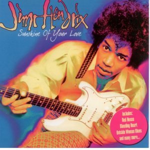 neuer Tonträger – Jimi Hendrix – Sunshine Of Your Love neuer Tonträger – Jimi Hendrix – Sunshine Of Your Love