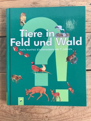 Tiere in Feld und Wald.