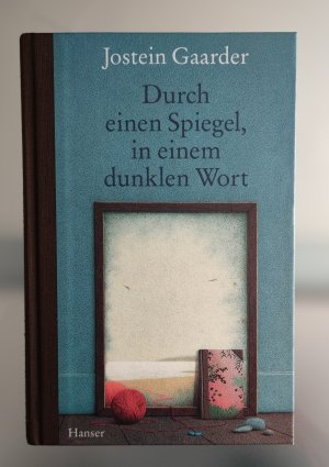 gebrauchtes Buch – Jostein Gaarder – Durch einen Spiegel, in einem dunklen Wort.