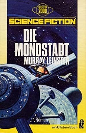 gebrauchtes Buch – Murray Leinster – Die Mondstadt