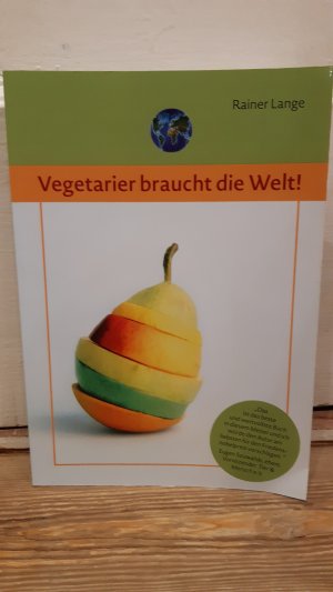 Vegetarier braucht die Welt