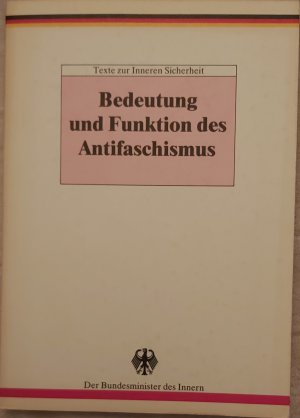 Bedeutung und Funktion des Antifaschismus