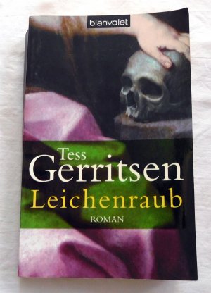 gebrauchtes Buch – Tess Gerritsen – Leichenraub