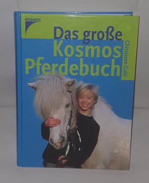 gebrauchtes Buch – Christiane Gohl – 15- Das große Kosmos Pferdebuch