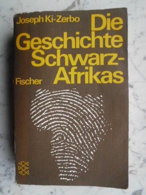 Die Geschichte Schwarz-Afrikas