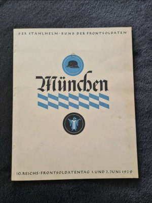 10 Reichs-Frontsoldatentag / Der Stahlhelm Bund der Frontsoldaten