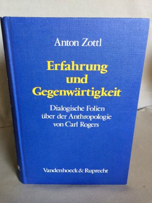 gebrauchtes Buch – Anton Zottl – Erfahrung und Gegenwärtigkeit