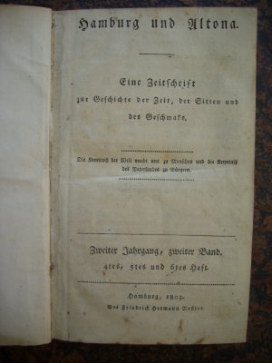 Hamburg und Altona - Eine Zeitschrift zur Geschichte der Zeit, der Sitten und des Geschmaks