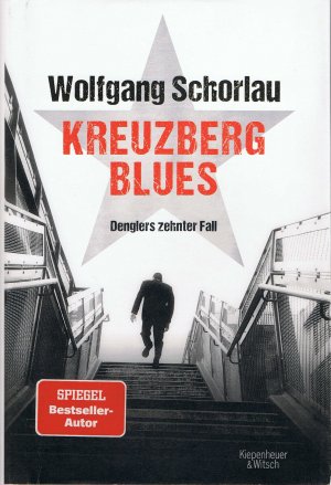 gebrauchtes Buch – WOLFGANG SCHORLAU – KREUZBERG BLUES - DENGLERS ZEHNTER FALL