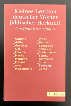 gebrauchtes Buch – Althaus, Hans Peter – Kleines Lexikon deutscher Wörter jiddischer Herkunft