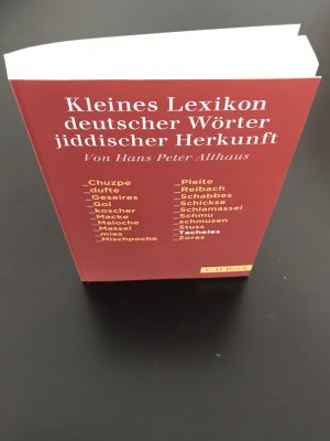 gebrauchtes Buch – Althaus, Hans Peter – Kleines Lexikon deutscher Wörter jiddischer Herkunft