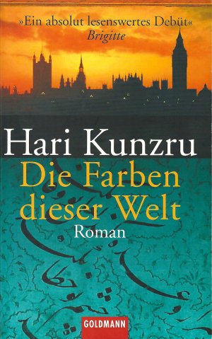 gebrauchtes Buch – Hari Kunzru – Die Farben dieser Welt