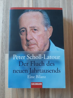 gebrauchtes Buch – Peter Scholl-Latour – Der Fluch des neuen Jahrtausends - Eine Bilanz