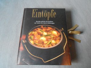 gebrauchtes Buch – Eintöpfe: Unwiderstehliche Rezeptideen mit Schritt-für-Schritt-Anleitungen