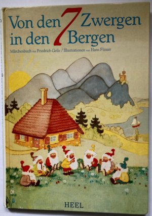 gebrauchtes Buch – Friedrich Geile – Von den 7 Zwergen in den 7 Bergen