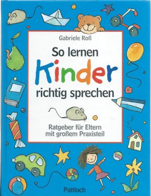 gebrauchtes Buch – Gabriele Ross – So lernen Kinder richtig sprechen