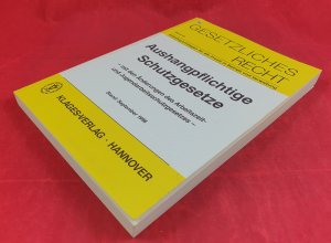 gebrauchtes Buch – Aushangpflichtige Schutzgesetze