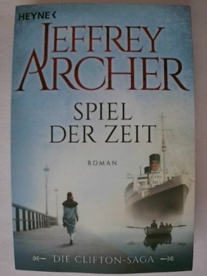 gebrauchtes Buch – Jeffrey Archer – Spiel der Zeit: Die Clifton Saga 1 - Roman.