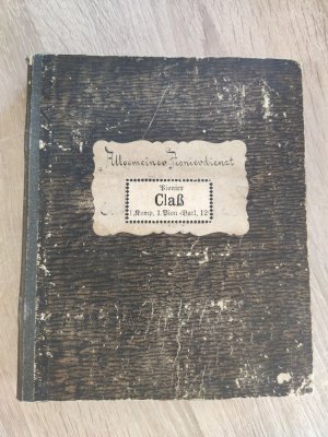 Allgemeiner Pionierdienst. Handschriftliches Ausbildungsbuch von Pionier Claß, 1. Königlich Sächsisches Pionier-Bataillon Nr. 12 Pirna, XII. (I. Königlich […]