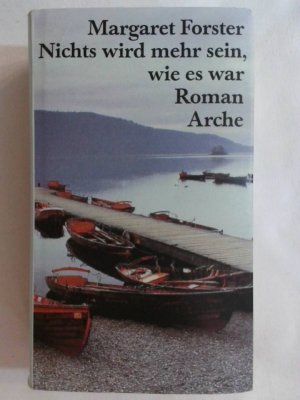 gebrauchtes Buch – Roseli Bontjes van Beek - Saskia Bontjes van Beek – Nichts wird mehr sein, wie es war: Roman.