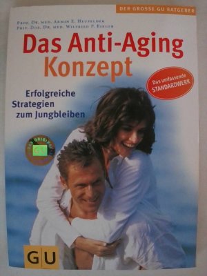 gebrauchtes Buch – Armin E. Heufelder - Wilfried P – Anti-Aging-Konzept, Das (GU Großer Ratgeber Gesundheit).