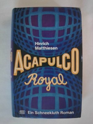 Acapulco Royal.