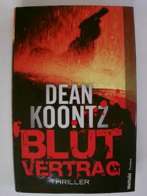 gebrauchtes Buch – Dean Koontz – Blut Vertrag.