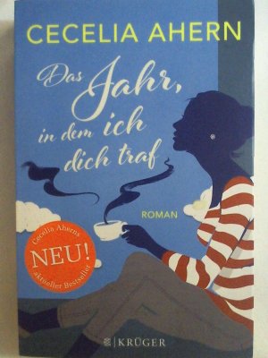 gebrauchtes Buch – Cecelia Ahern – Das Jahr, in dem ich dich traf: Roman.