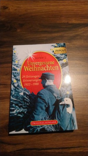 gebrauchtes Buch – Kleindienst, Jürgen; Hantke, Ingrid. G44 – Unvergessene Weihnachten - Band 2 - 29 Zeitzeugen-Erinnerungen. 1922-1988