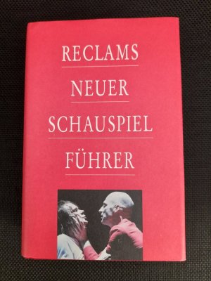 Reclams neuer Schauspielführer