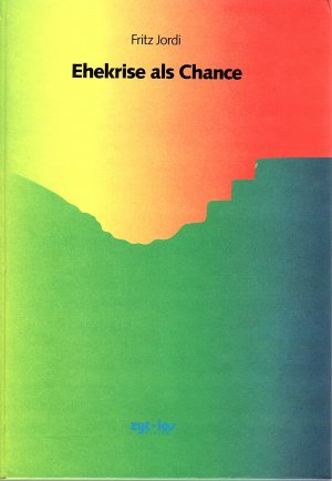 Ehekrise als Chance