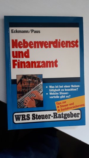 gebrauchtes Buch – Eckmann, Gottfried; Paus – Nebenverdienst und Finanzamt