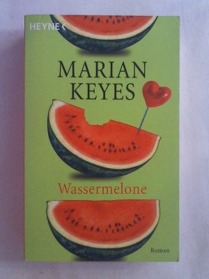 gebrauchtes Buch – Marian Keyes – Wassermelone.