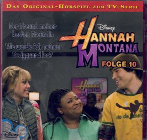 Hannah Montana: Der Freund meiner besten Freundin/ Wie werde ich meinen Bodyguard los?