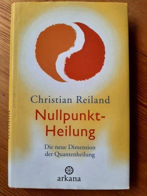 gebrauchtes Buch – Christian Reiland – Nullpunkt-Heilung