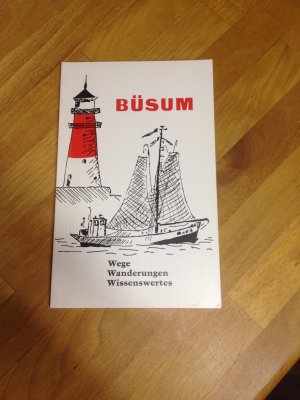 Büsum - Wege, Wanderungen, Wissenswertes