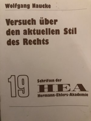 Versuch über den aktuellen Stil des Rechts