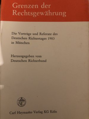 Grenzen der Rechtsgewährung