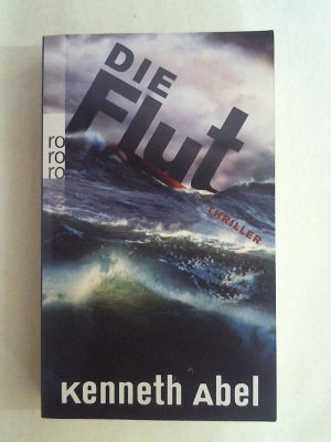 gebrauchtes Buch – Kenneth Abel – Die Flut.