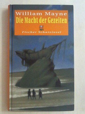 gebrauchtes Buch – William Mayne – Die Macht der Gezeiten.