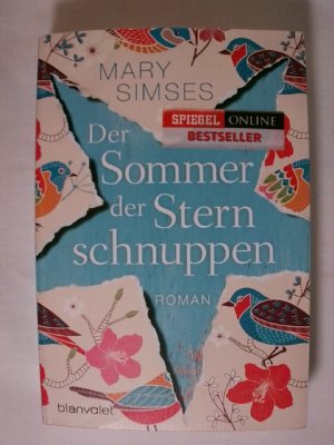 gebrauchtes Buch – Mary Simses – Der Sommer der Sternschnuppen: Roman.